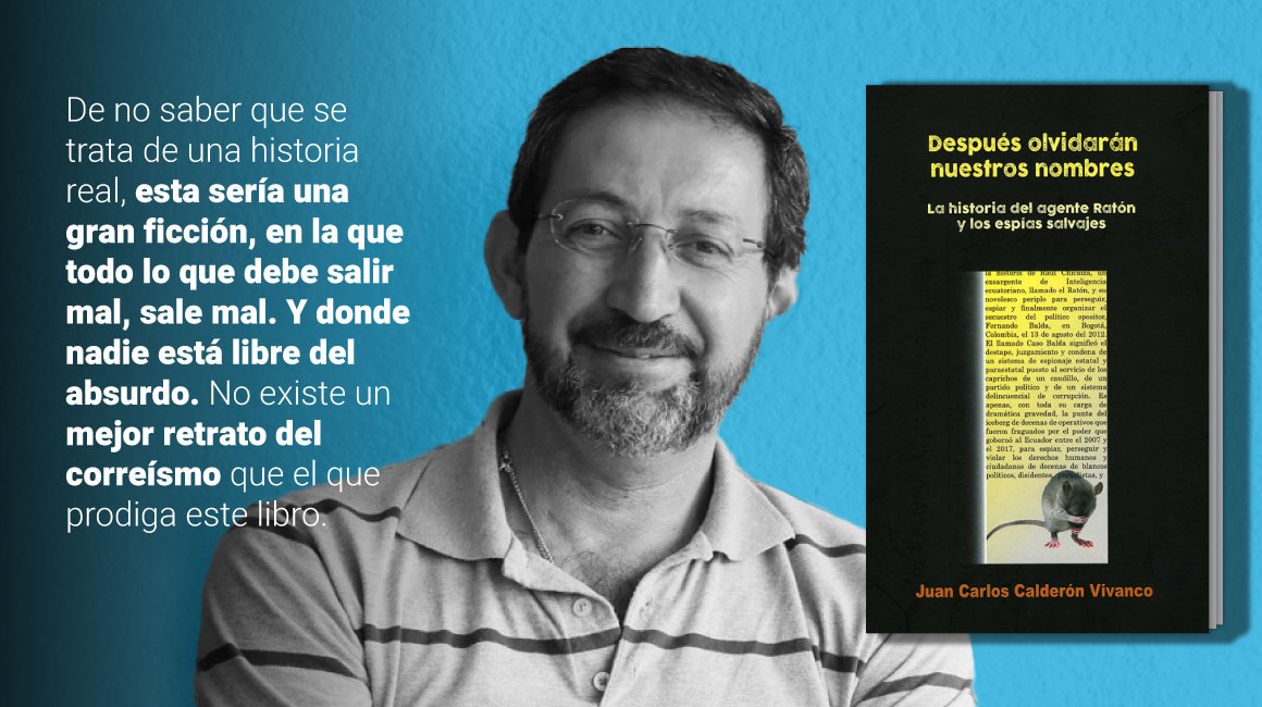 Juan Carlos Calderón investiga y recrea la historia de Raúl Chicaiza y su participación en el fallido secuestro de Fernando Balda. El resultado es un libro que impresiona.