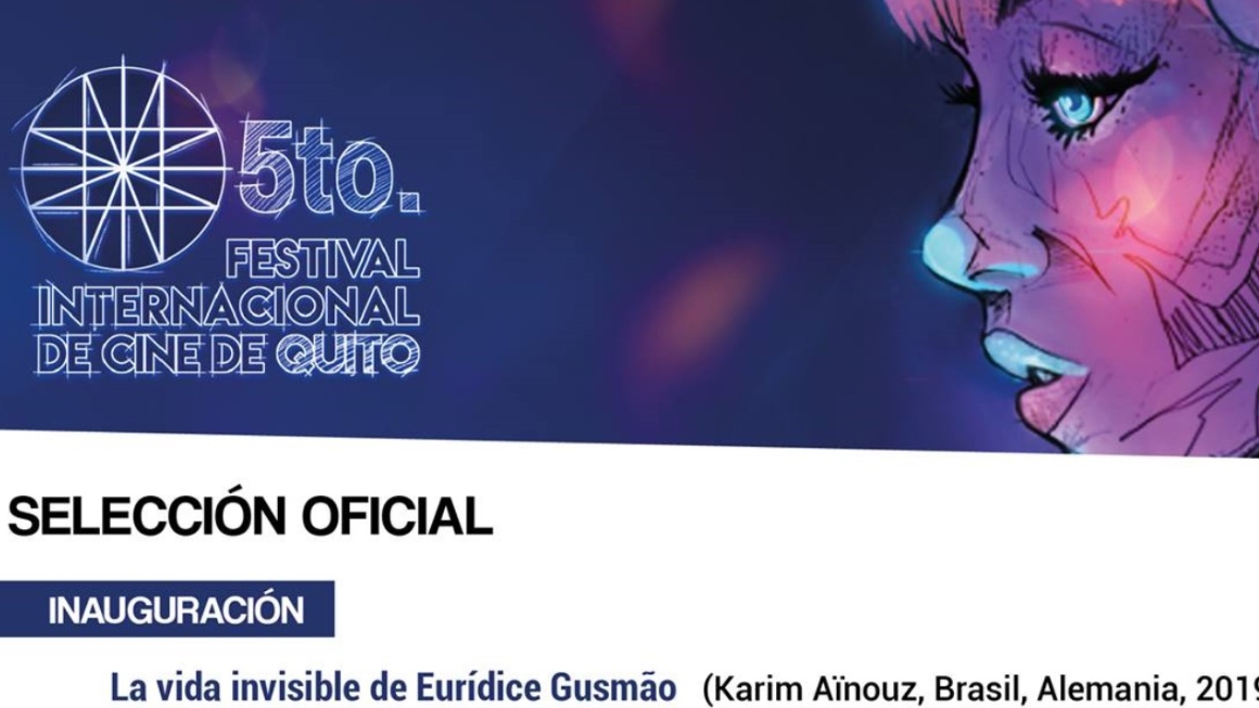 El Festival Internacional de CIne de Quito arranca el 18 de agosto con la proyección de "A Vida Invisível", de Karim Aïnouz.