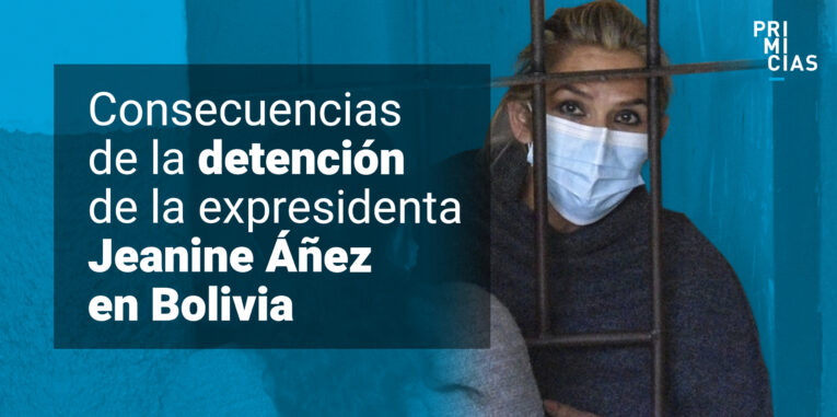 Detención de expresidenta Áñez causa polarización en Bolivia