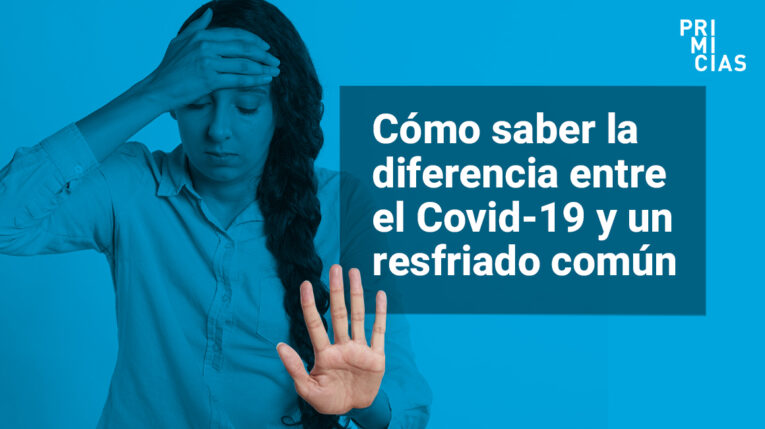Qué tienen en común los síntomas de Covid-19 y los de un resfriado común