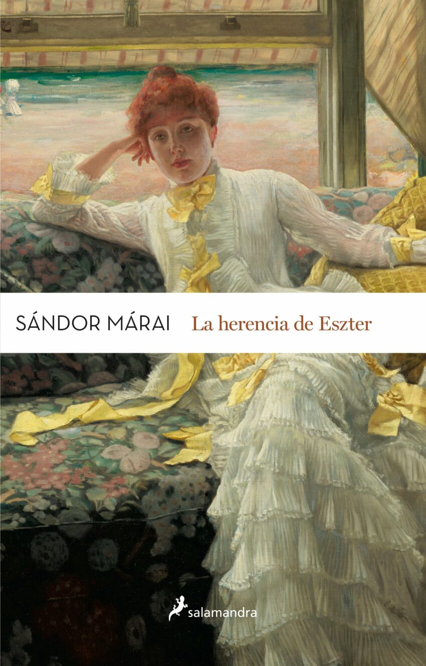 La herencia de Eszter de Sándor Márai: novela húngara sobre una estafa amorosa.