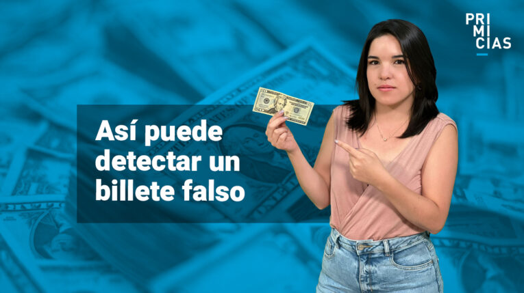 Guía para detectar los dólares falsos que circulan en Ecuador