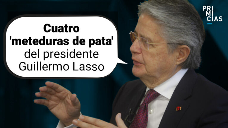 Meteduras de pata en el Gobierno del presidente Lasso.