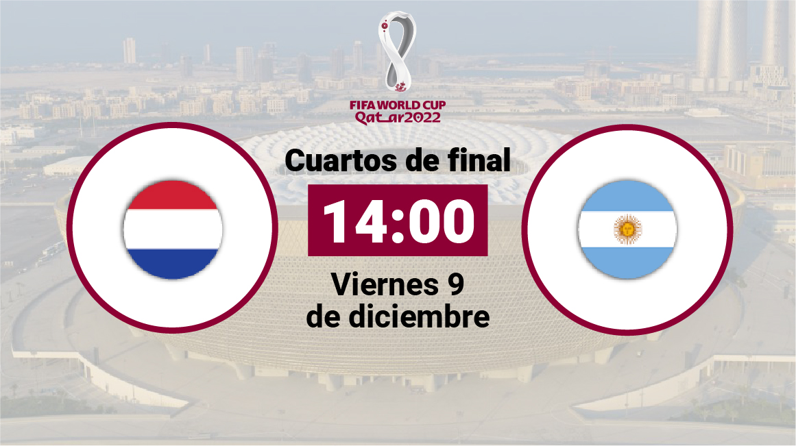 Países Bajos se enfrenta a Argentina el viernes 9 de diciembre desde las 14:00.