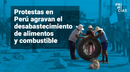 Protestas en Perú causan desabastecimiento