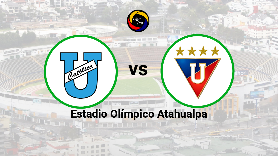 Universidad Católica se enfrenta a Liga de Quito en el estadio Olímpico Atahualpa el 29 de abril de 2023.