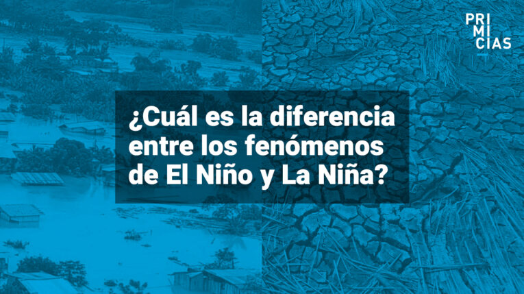 Las diferencias entre los fenómenos de El Niño y La Niña