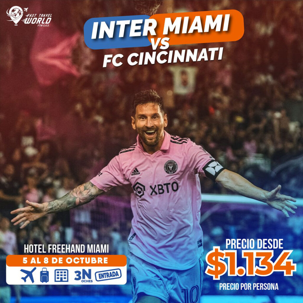 Tour Fast Travel paquete Messi Inter Miami