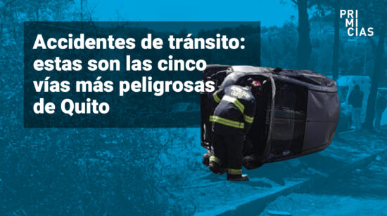 Las vías más peligrosas de Quito por accidentes de tránsito