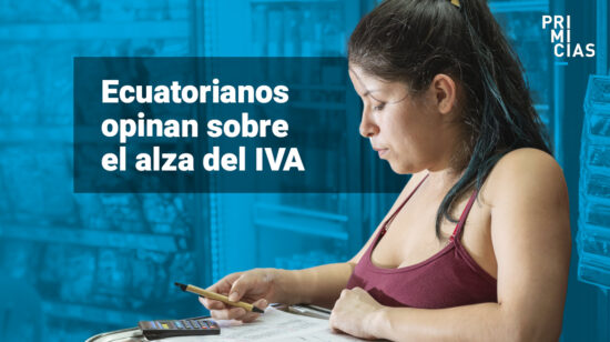 Alza del IVA al 15% en Ecuador a partir del 1 de abril