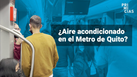 Aire acondicionado en el Metro de Quito