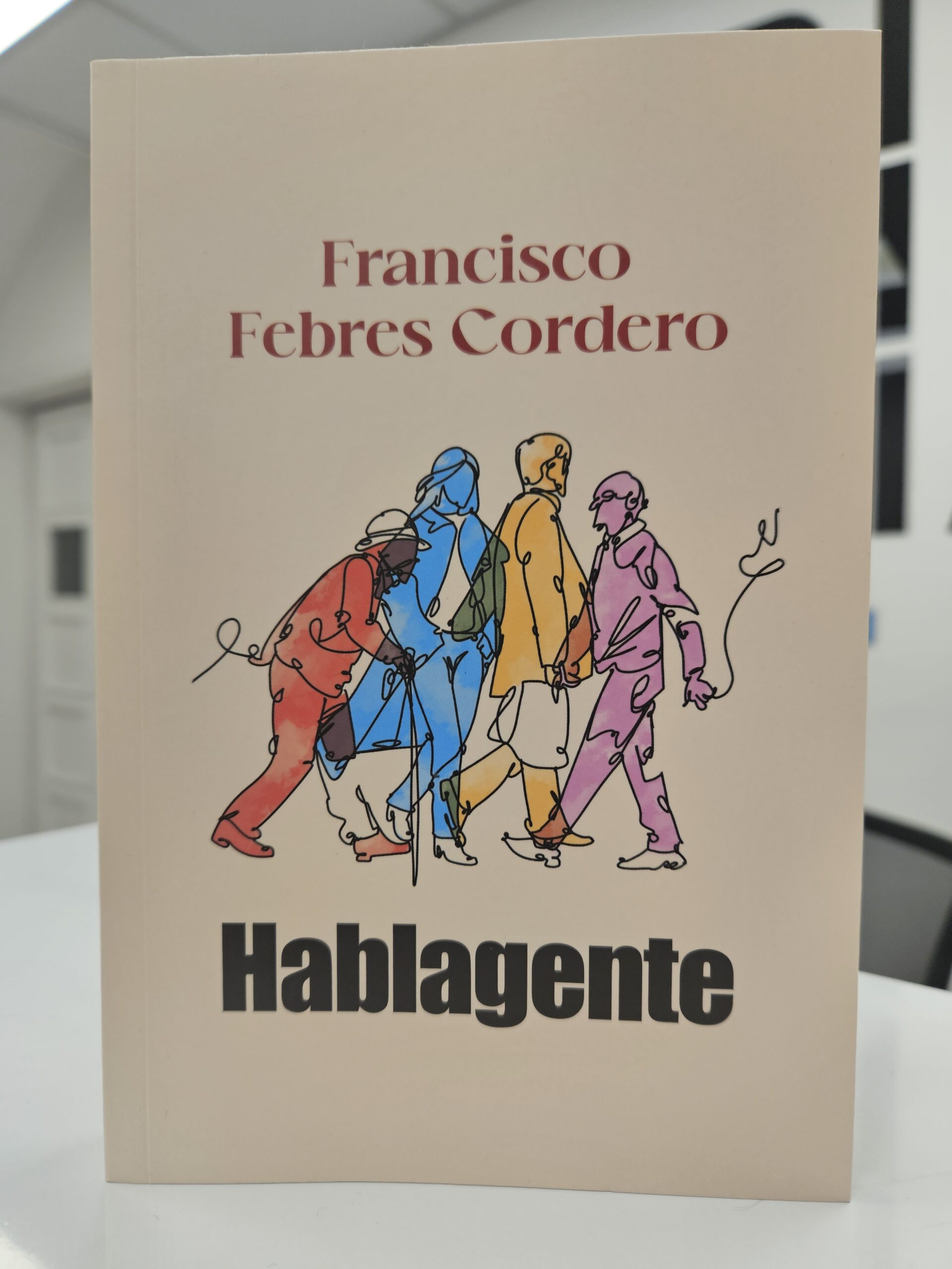 Libro 'Hablagente', del escritor ecuatoriano Francisco 'Pájaro' Febres Cordero. 