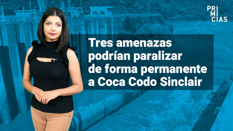 Estos son todos los problemas de Coca Codo Sinclair, la mayor hidroeléctrica de Ecuador